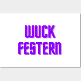 Wuck Festern Posters and Art